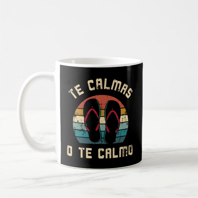 Te Calmas O Te Calmo Spanish Speaker Coffee Mug (Left)
