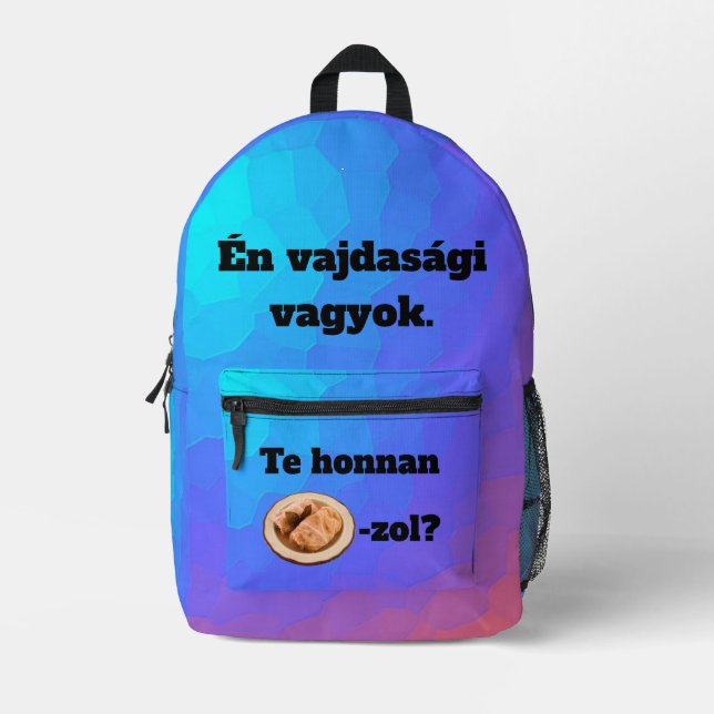 Te honnan SZÁRMA-zol? hátitáska Printed Backpack (Front)