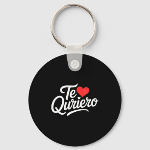 Te quiero funny saying heart love spanish humour  key ring