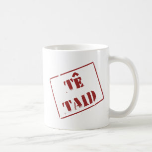 Te Taid (Welsh) Coffee Mug