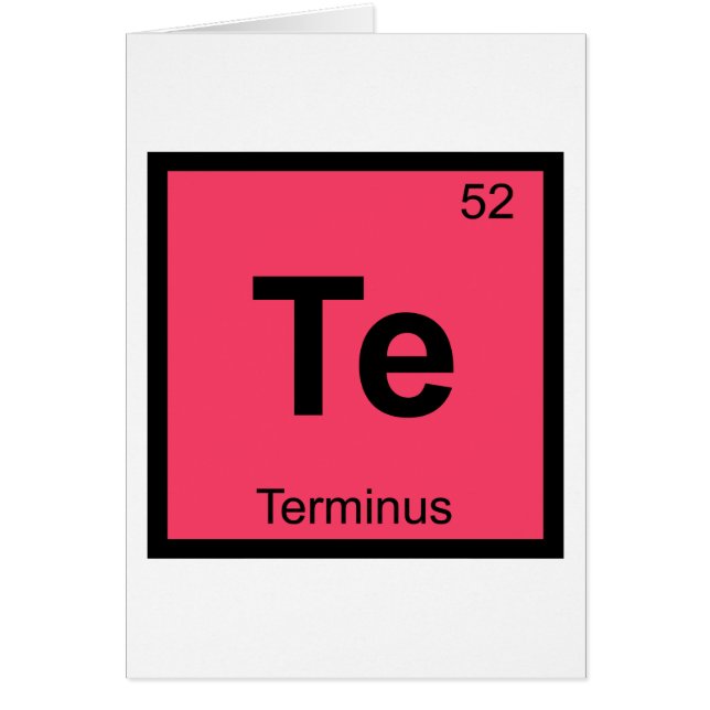 Te - Terminus Georgia Chemistry Periodic Table (Front)