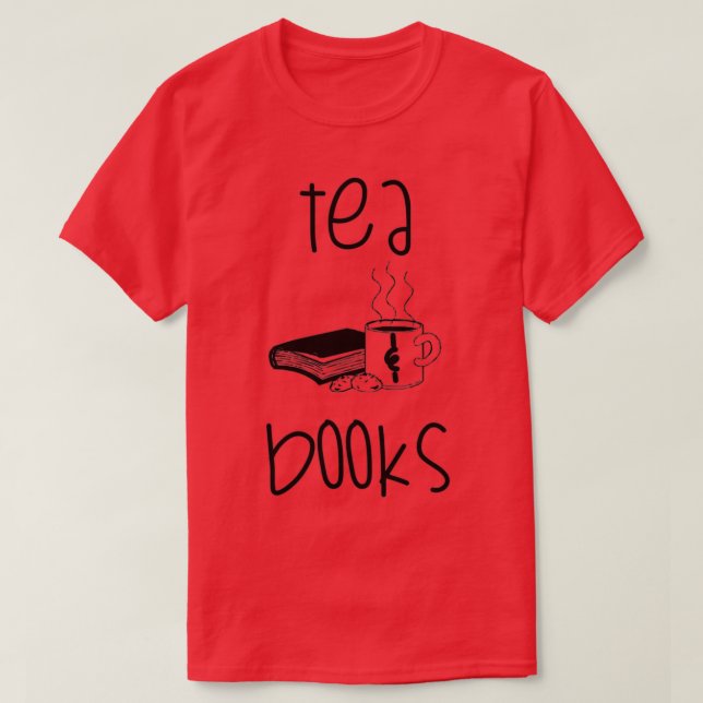 Tea amp Books 1 T-Shirt (Design Front)