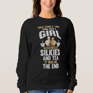 Tea And Silkie Chickens Sweatshirt