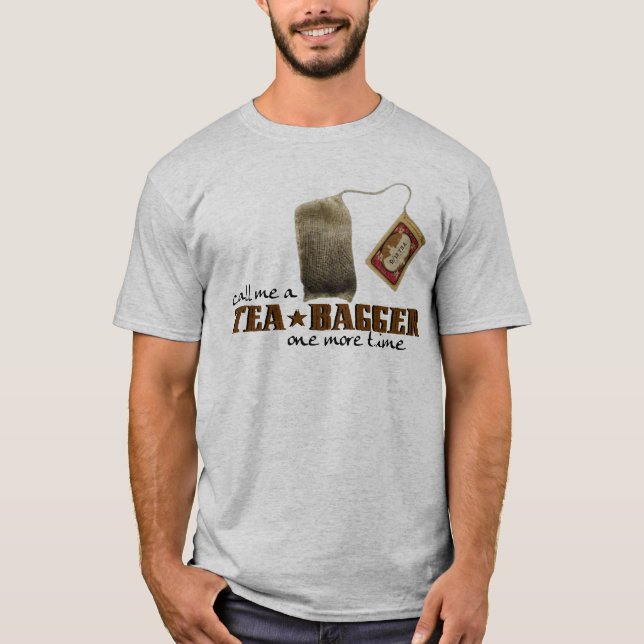 Tea-Bagger T-Shirt (Front)