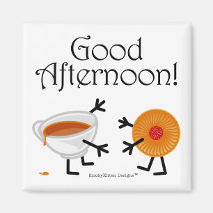 Tea & Biscuit - Good Afternoon! Magnet