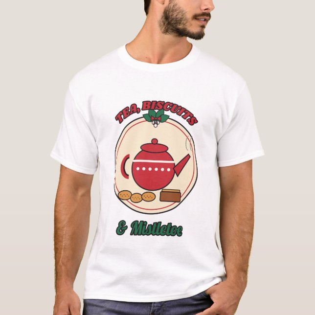 Tea, Biscuits & Mistletoe T-Shirt (Front)