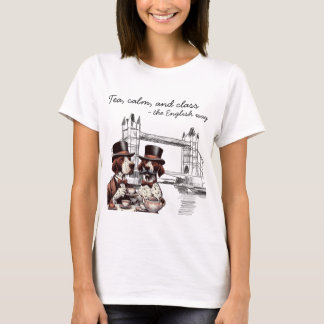 Tea, calm, and class – the English way T-Shirt