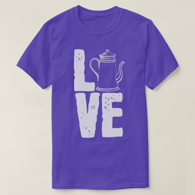 Tea Coffee Caffeine Teapot Pot Cup Love T-Shirt (Design Front)