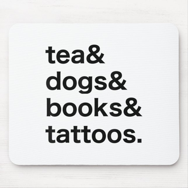 Tea Dogs Books Tattoos _1  Mouse Pad (Front)