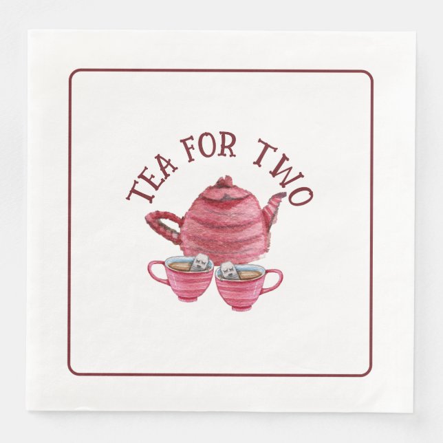 Tea For Two Tea Cup Of Tea Napkin (Front)