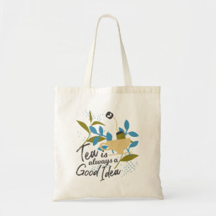 Tea is always a good idea tote bag