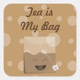 Tea is My Bag Square Sticker