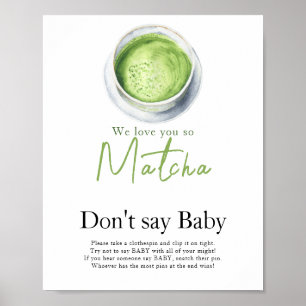 Tea Matcha baby shower Don't say baby Poster
