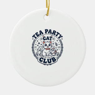Tea Party Cat Pet Lover Shirt Art - Tea Party Cat Ceramic Ornament