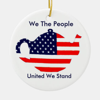 Tea Party Ornament We The People United We Stand