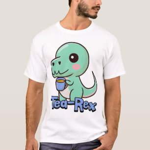 Tea-Rex! Cute Tea Drinking T-Rex Pun Cartoon T-Shirt