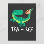 Tea Rex Dinosaur Funny T-Rex Cute Dino Postcard<br><div class="desc">This cute dinosaur tee makes great birthday gift for Kids,  educators and teachers,  t-rex lovers. Show your friends how much you like Dinos.</div>