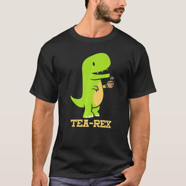 Tea Rex Dinosaur Tea Drinker Dino Fossils T-Shirt (Front)