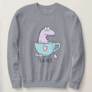 Tea-Rex Sweatshirt