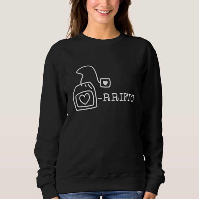 Tea-rrific Sweatshirt (Front)
