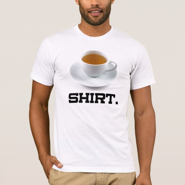 Tea Shirt T-shirt. (Front)