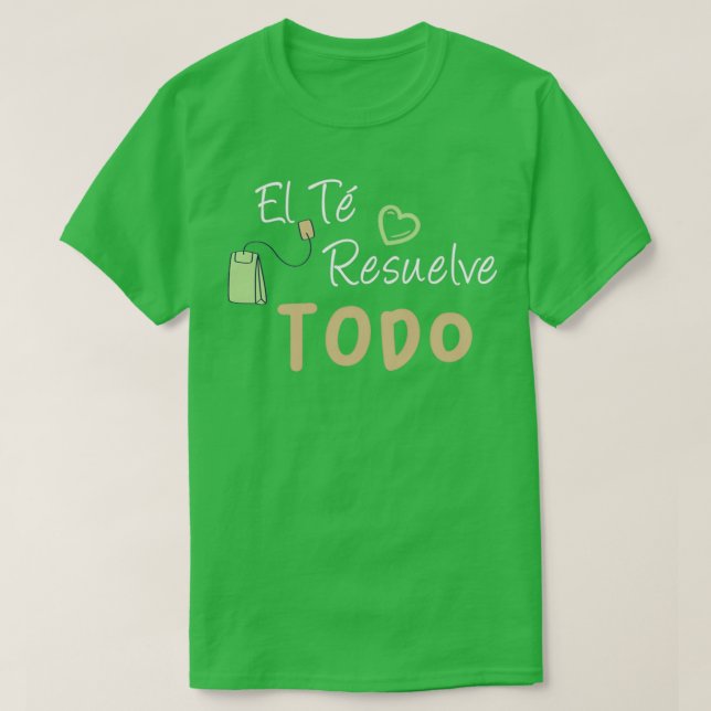 Tea Solves Everything Funny Gift For Birthday For  T-Shirt (Design Front)