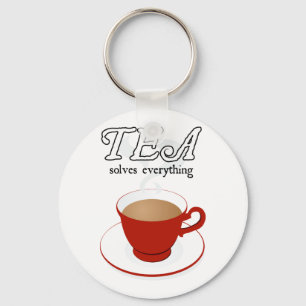 Tea Solves Everything Key Ring