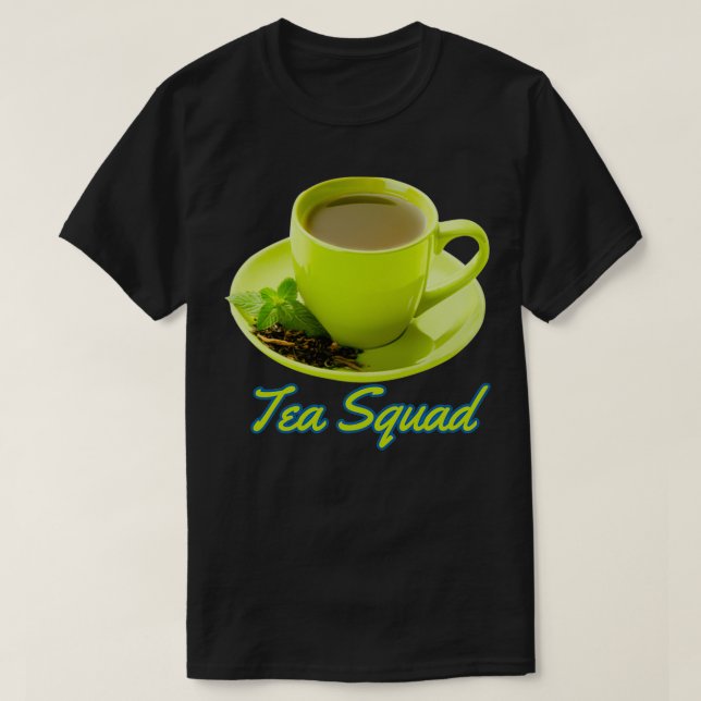 Tea Squad T-Shirt (Design Front)