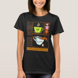 Tea    Tea Cups Tea Addict Party Ideas Morning Pe T-Shirt