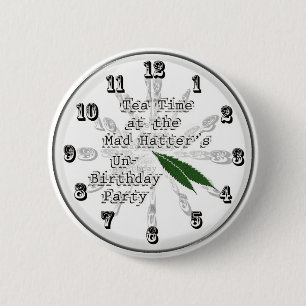 Tea Time at the Mad Hatter's Un-Birthday Party 6 Cm Round Badge
