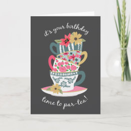 Tea Time Birthday Greeting Card