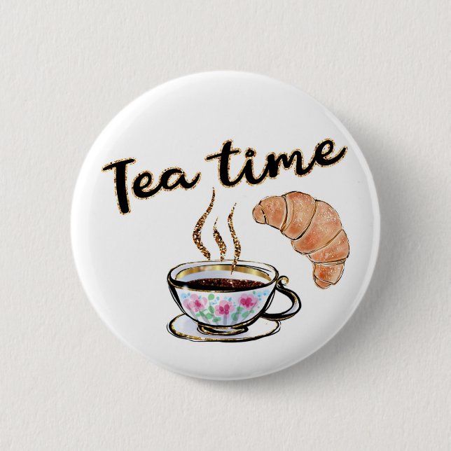 Tea time Button, Tea Button, round funny button (Front)