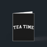 Tea Time  Card<br><div class="desc">Tea Time</div>