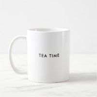 Tea Time | Funny Custom Coffee Mug