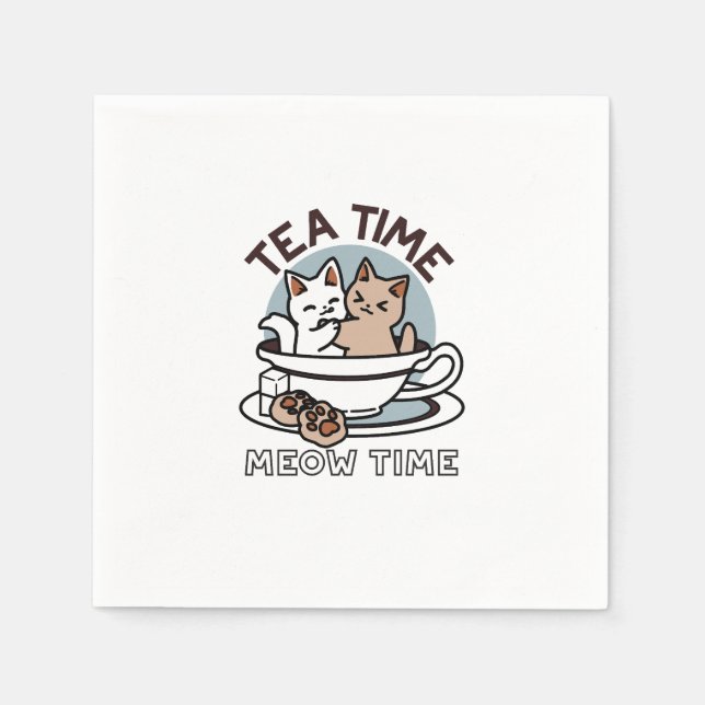 Tea Time Meow Time - Cute Cat and Tea Design Napkin (Front)