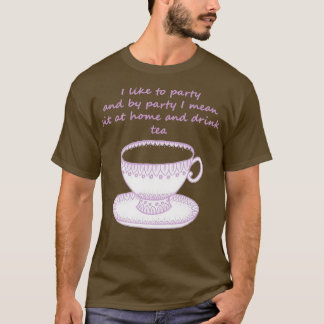 Tea Time Party T-Shirt