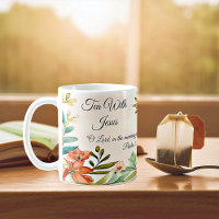 Tea With Jesus (or customise)