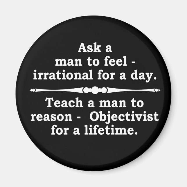 Teach a man...  magnet (Front)