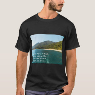 Teach a Man to Fish... T-Shirt