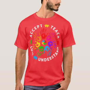 Teach Accept Understand Love 2 T-Shirt