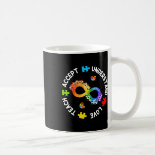 Teach Accept Understand Love Autism Awareness Infi Coffee Mug