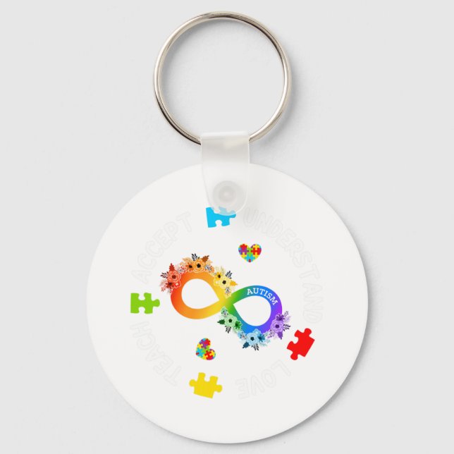 Teach Accept Understand Love Autism Awareness Infi Key Ring (Front)