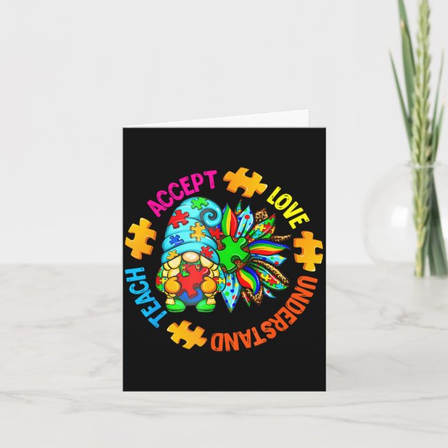 Teach accept understand love autism gnome sunflowe card (Front)