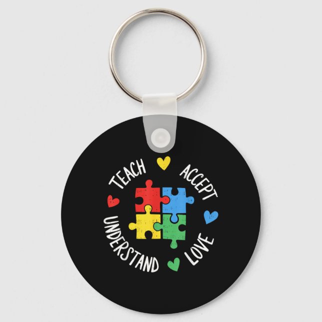 Teach Accept Understand Love Autism Teacher Key Ring (Front)