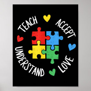 Teach Accept Understand Love Autism Teacher Poster