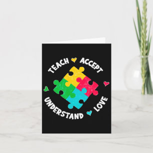 Teach Accept Understand Love Teacher Autism Awaren Card