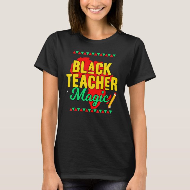 Teach Black History Month Kids Black Teacher Afric T-Shirt (Front)