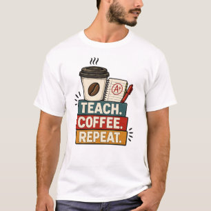 Teach Coffee Repeat Teacher Retro Back To School T-Shirt