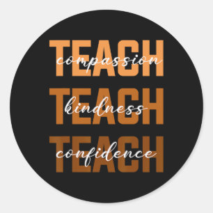 Teach Compion Kindness Black History Melanin Afro  Classic Round Sticker