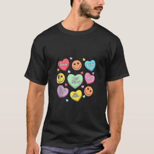 Teach Conversation Hearts Candy School Teacher Val T-Shirt
